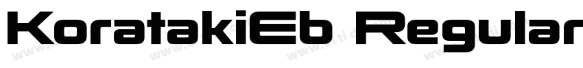 KoratakiEb Regular字体转换